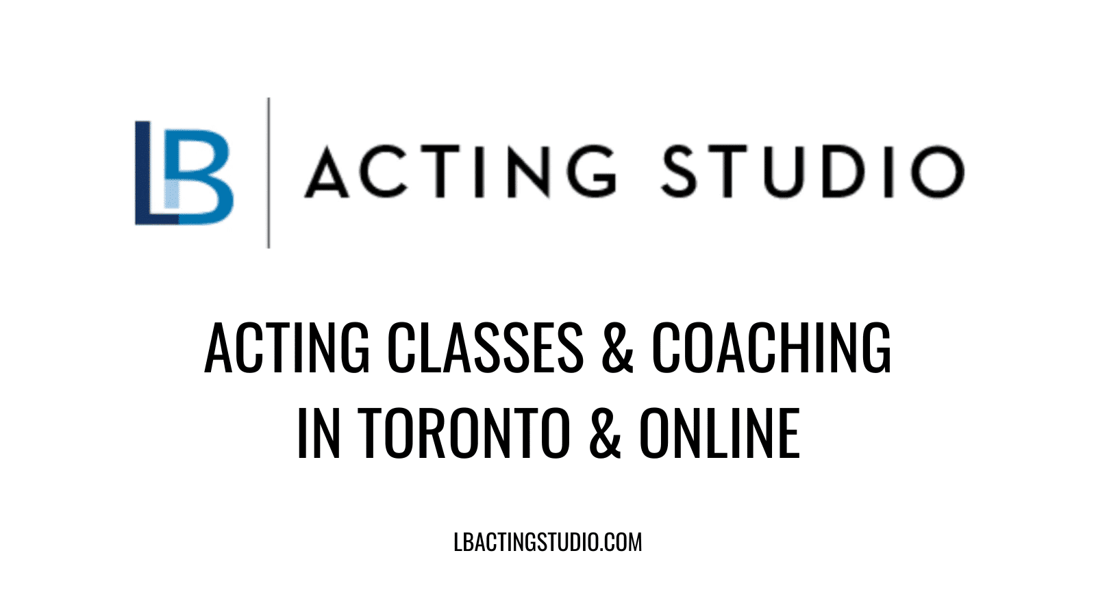 empathy-vs-relating-lb-acting-studio-acting-classes-in-toronto-and