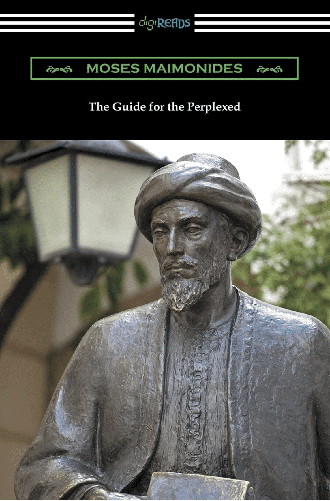 The Guide for the Perplexed_- Maimonides - LB Acting Studio Recommended Readings