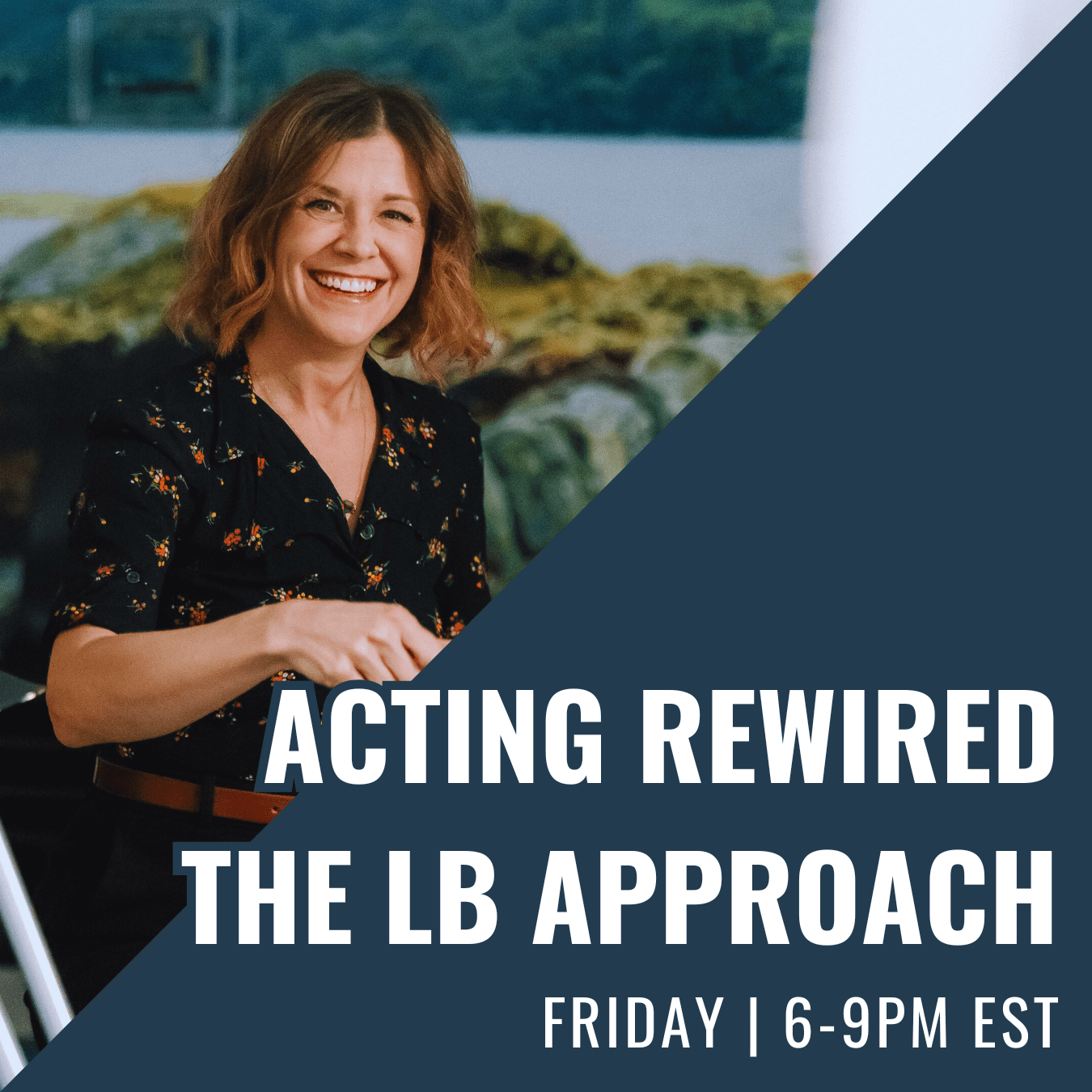 Acting Rewired – In Studio – Friday