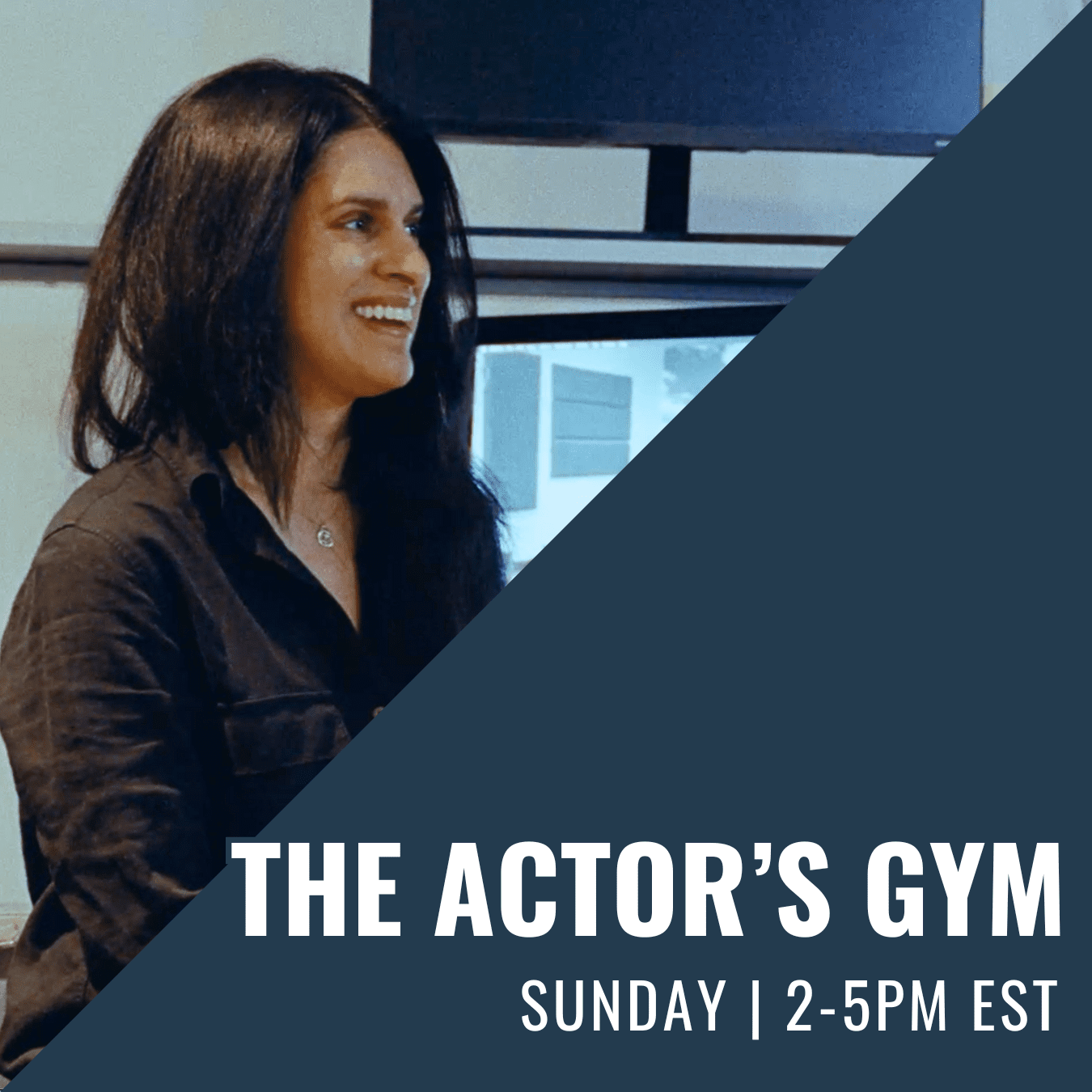 The Actors Gym: Sharpen Your Craft – In Studio – Sunday