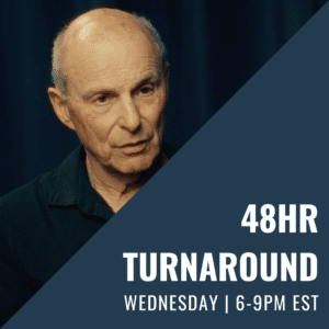 48hr Turnaround - In Studio - Wednesday