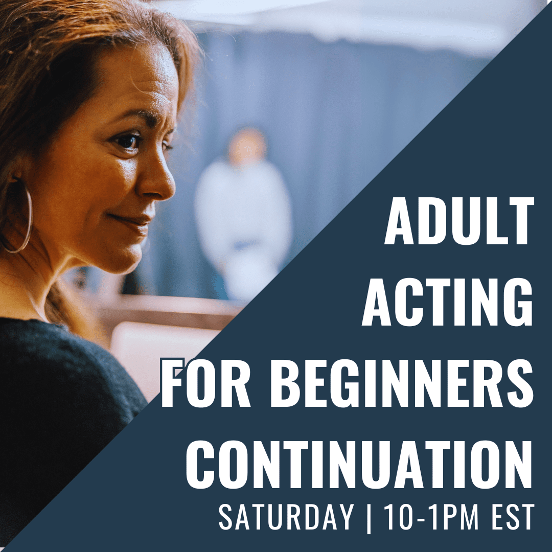 Acting for Beginners Continuation – In Studio – Saturday