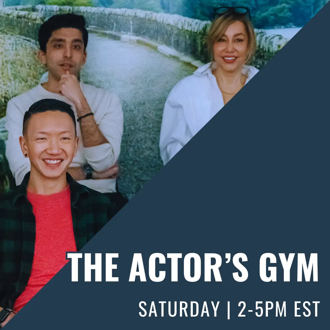 Promo banner for The Actor's Gym: three smiling people on a park backdrop with a diagonal navy overlay, showing the text 'THE ACTOR'S GYM' and 'SATURDAY | 2-5PM EST'